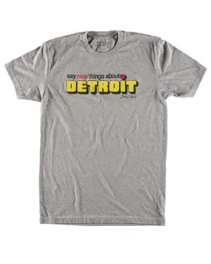 Vintage Say Nice Things About Detroit T-Shirt - Heather Grey High-Quality Cotton