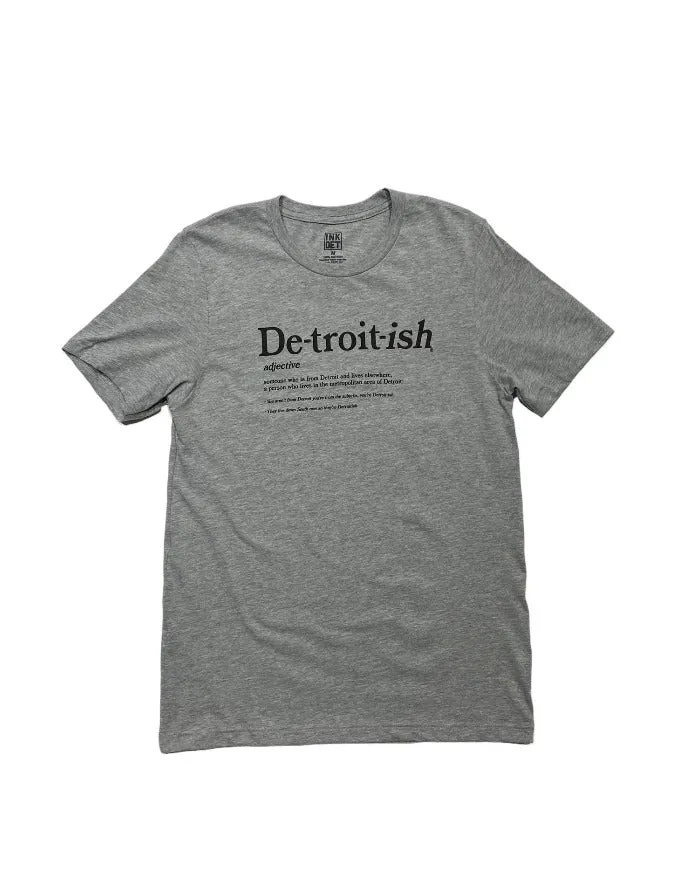 casual top Ink Detroit Detroitish Defined - 100% Cotton T-Shirt - Athletic Heather