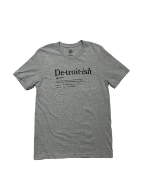 Ink Detroit Detroitish Defined - 100% Cotton T-Shirt - Athletic Heather Seam Free Shoulders ZeroDistressFinish