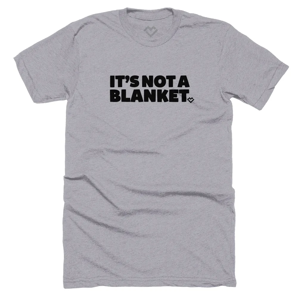 Airflow Mesh Panels It's Not a Blanket - T-shirt (Gray)