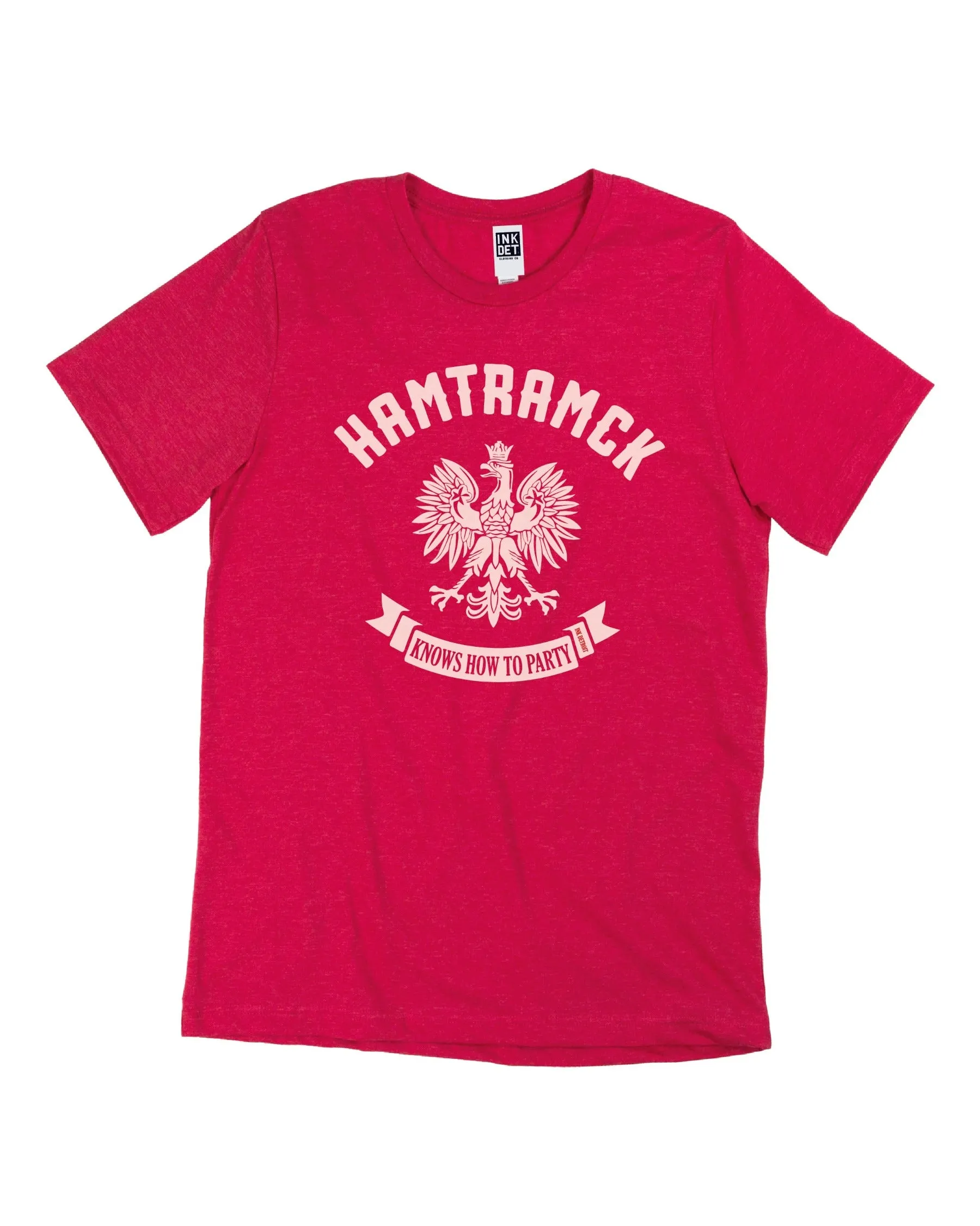 Ink Detroit - Hamtramck knows how to party T-Shirt - Red Ultimate Comfort